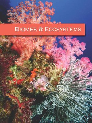 cover image of Biomes and Ecosystems